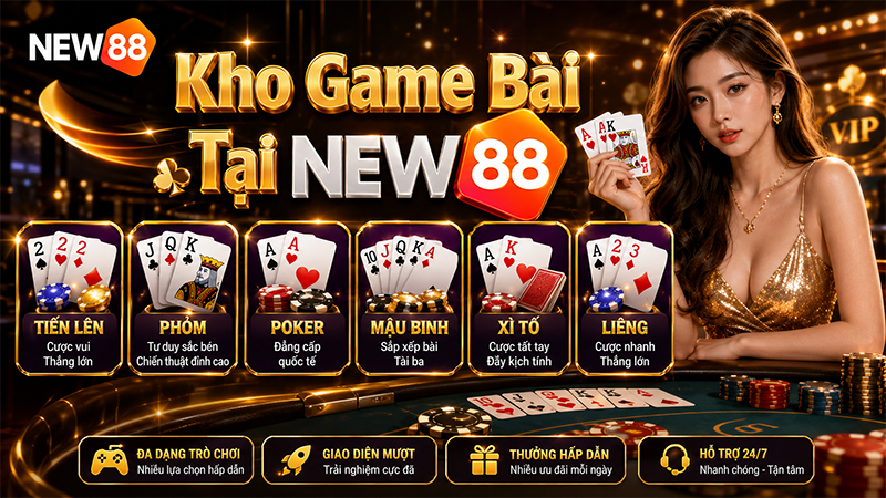 Kho game bài đa dạng